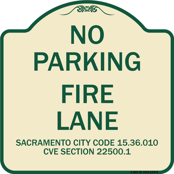 Signmission Sacramento No Parking Fire Lane City Code 15.36.010 CVC Section 22500.1, A-DES-TG-1818-22973 A-DES-TG-1818-22973 - main